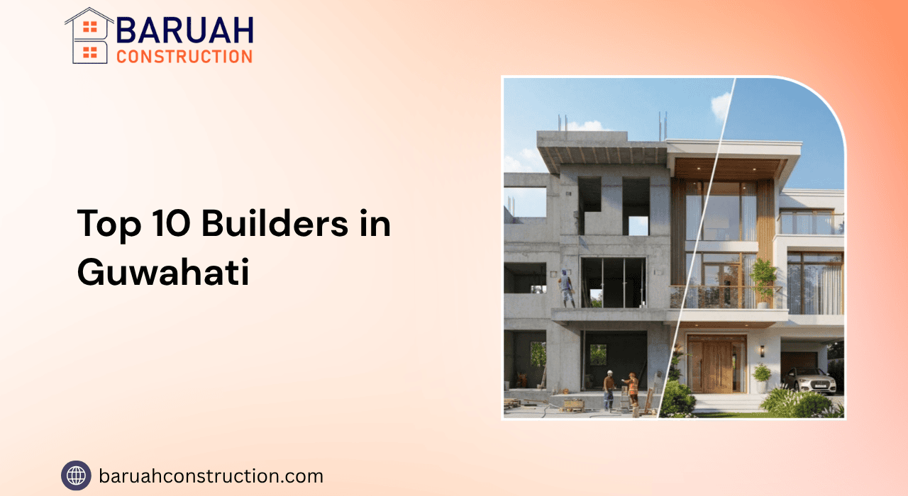 Top 10 Builders in Guwahati
